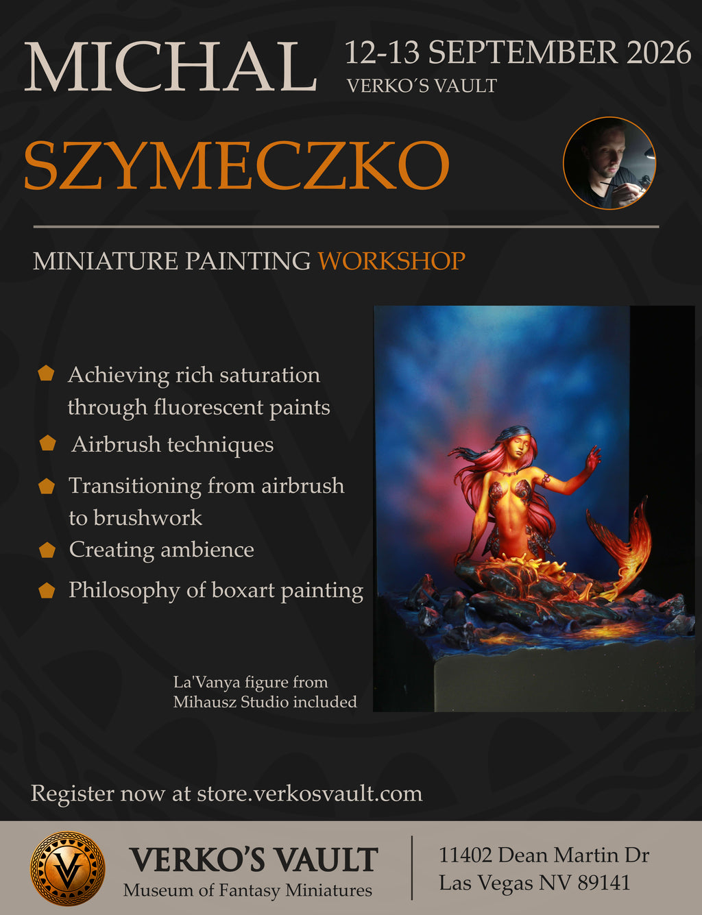 Michał "Mihausz" Szymeczko  Arcane Glow: Painting Rich Colors and Ambient Light Workshop September 12-13, 2026