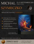Michał "Mihausz" Szymeczko  Arcane Glow: Painting Rich Colors and Ambient Light Workshop September 12-13, 2026