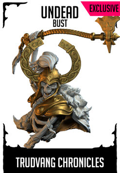 Undead of the Trudvang Chronicles, Bust